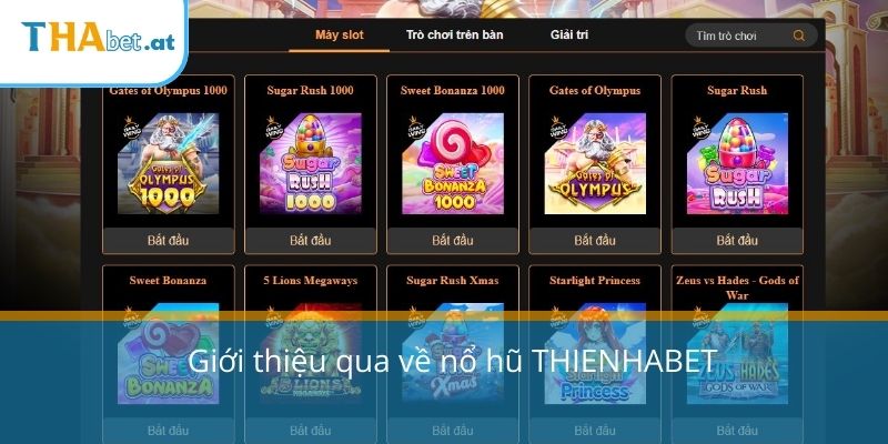 Giới thiệu tổng quan thông tin về Nổ hũ THIENHABET
